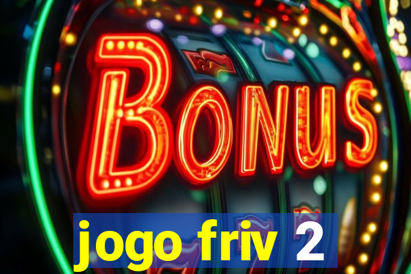 jogo friv 2